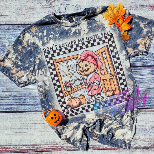 Don't Bother Me Until Fall
